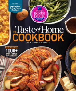 EDITORS AT TASTE OF HOME: The Taste of Home: Cookbook: 1000+ Recipes, Baking Techniques, Instant Pot and Air Fryer Chapter - 5-Ring Binder (Hardcover)