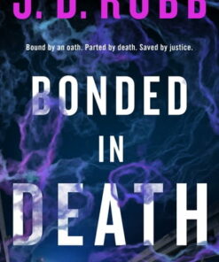 In Death Bonded in Death, (Paperback)