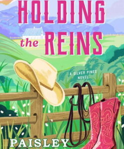 Paisley Hope: Holding the Reins: A Silver Pines Novel (Paperback)